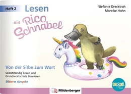 Abbildung von Drecktrah / Hahn | Lesen mit Rico Schnabel, Heft 2: Von der Silbe zum Wort - silbierte Ausgabe, für Bookii | 1. Auflage | 2024 | beck-shop.de
