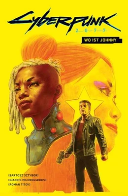 Abbildung von Sztybor / Milonogiannis | Cyberpunk 2077: Wo ist Johnny | 1. Auflage | 2024 | beck-shop.de