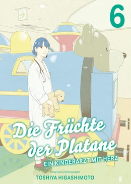 Abbildung von Higashimoto | Die Früchte der Platane - Ein Kinderarzt mit Herz 06 | 1. Auflage | 2024 | beck-shop.de