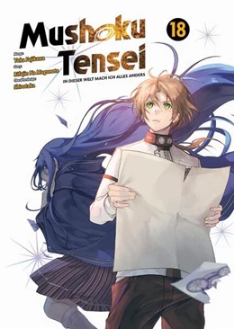 Abbildung von Na Magonote / Fujikawa | Mushoku Tensei - In dieser Welt mach ich alles anders 18 | 1. Auflage | 2024 | beck-shop.de