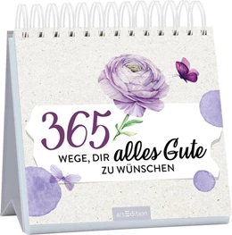 Abbildung von 365 Wege, dir alles Gute zu wünschen | 1. Auflage | 2024 | beck-shop.de