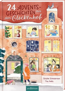 Abbildung von Schniedermann | 24 Adventsgeschichten aus dem Glockenhof | 1. Auflage | 2024 | beck-shop.de