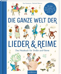 Abbildung von Wiencirz | Die ganze Welt der Lieder und Reime | 1. Auflage | 2024 | beck-shop.de