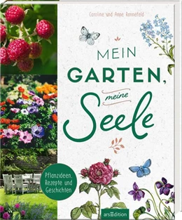 Abbildung von Ronnefeldt | Mein Garten, meine Seele | 1. Auflage | 2024 | beck-shop.de