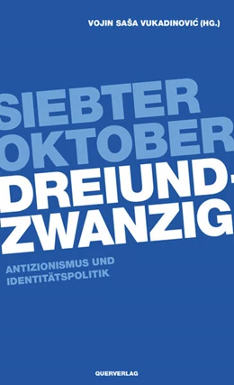 Abbildung von Vukadinovic | Siebter Oktober Dreiundzwanzig | 1. Auflage | 2024 | beck-shop.de
