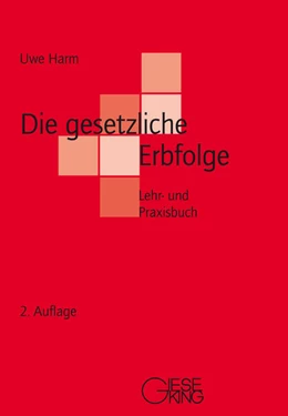 Abbildung von Harm | Die gesetzliche Erbfolge | 2. Auflage | 2024 | beck-shop.de