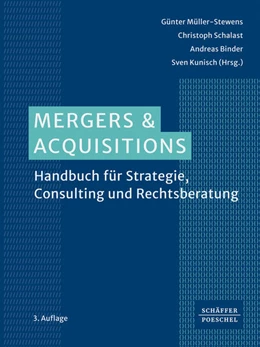 Abbildung von Müller-Stewens / Schalast | Mergers & Acquisitions | 3. Auflage | 2024 | beck-shop.de