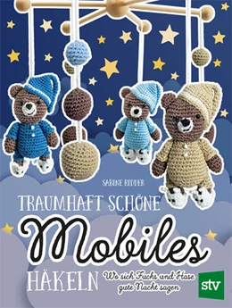 Abbildung von Ridder | Traumhaft schöne Mobiles häkeln | 1. Auflage | 2024 | beck-shop.de