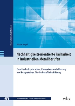 Abbildung von Nagel | Nachhaltigkeitsorientierte Facharbeit in industriellen Metallberufen | 1. Auflage | 2024 | beck-shop.de