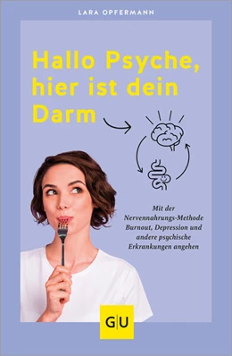 Abbildung von Opfermann | Hallo Psyche, hier ist dein Darm | 1. Auflage | 2024 | beck-shop.de