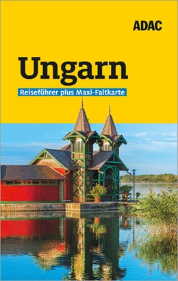 Abbildung von Weil / Hirsch | ADAC Reiseführer plus Ungarn | 1. Auflage | 2024 | beck-shop.de