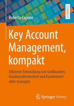 Abbildung von Capone | Key Account Management, kompakt | 1. Auflage | 2023 | beck-shop.de