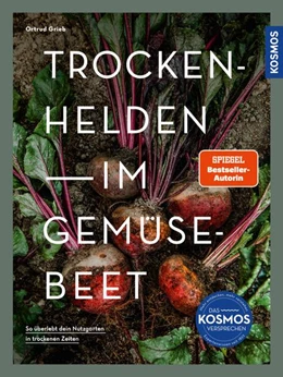 Abbildung von Grieb | Trockenhelden im Gemüsebeet | 1. Auflage | 2024 | beck-shop.de