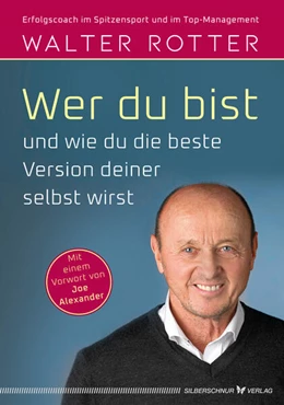Abbildung von Rotter | Wer du bist und wie du die beste Version deiner selbst wirst | 1. Auflage | 2024 | beck-shop.de