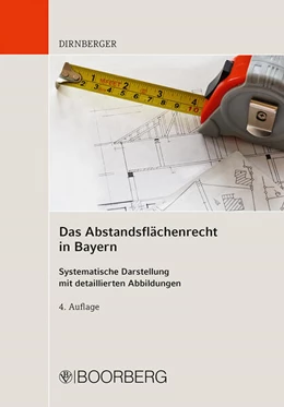 Abbildung von Dirnberger | Das Abstandsflächenrecht in Bayern | 4. Auflage | 2024 | beck-shop.de
