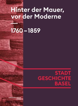 Abbildung von Fehlmann / Salvisberg | Hinter der Mauer, vor der Moderne. 1760-1859 | 1. Auflage | 2024 | beck-shop.de