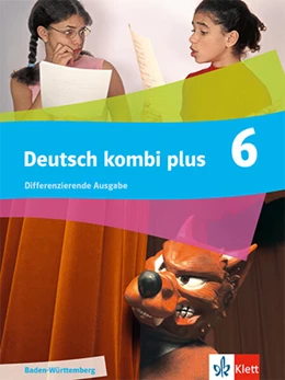 Abbildung von Deutsch kombi plus 6. Schulbuch mit Medien Klasse 6. Differenzierende Ausgabe Baden-Württemberg | 1. Auflage | 2024 | beck-shop.de