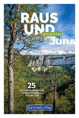 Abbildung von Hallwag Kümmerly+Frey AG | Kümmerly+Frey Raus und Wandern Jura - Wanderführer | 1. Auflage | 2024 | beck-shop.de