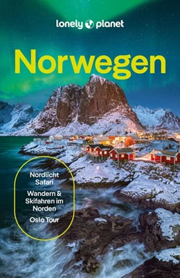 Abbildung von Graham / Ham | LONELY PLANET Reiseführer Norwegen | 7. Auflage | 2024 | beck-shop.de