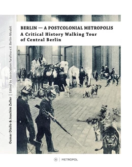 Abbildung von Diallo / Association Farafina e. V. Berlin-Moabit | Berlin - A Postcolonial Metropolis | 1. Auflage | 2024 | beck-shop.de