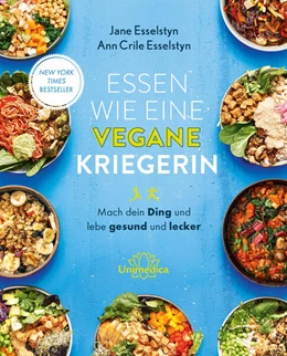 Abbildung von Esselstyn | Essen wie eine vegane Kriegerin | 1. Auflage | 2024 | beck-shop.de
