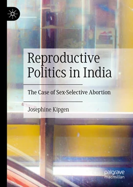 Abbildung von Kipgen | Reproductive Politics in India | 1. Auflage | 2023 | beck-shop.de