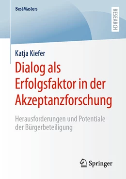 Abbildung von Kiefer | Dialog als Erfolgsfaktor in der Akzeptanzforschung | 1. Auflage | 2023 | beck-shop.de