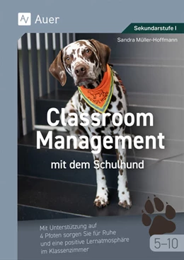 Abbildung von Müller-Hoffmann | Classroom Management mit dem Schulhund Klasse 5-10 | 1. Auflage | 2024 | beck-shop.de