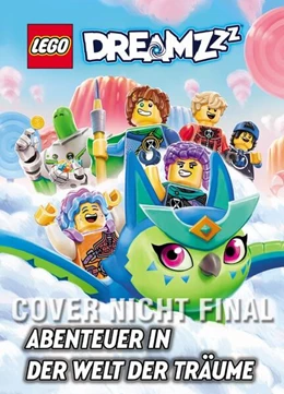 Abbildung von LEGO® Dreamzzz(TM) - Abenteuer in der Welt der Träume | 1. Auflage | 2024 | beck-shop.de
