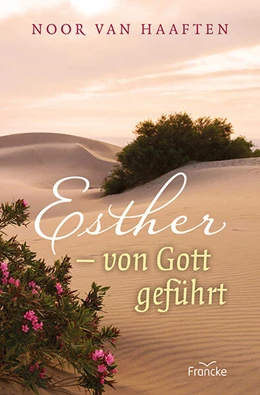 Abbildung von Haaften | Esther - von Gott geführt | 1. Auflage | 2024 | beck-shop.de
