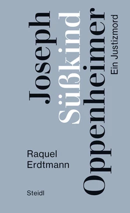 Abbildung von Erdtmann | Joseph Süßkind Oppenheimer | 1. Auflage | 2024 | beck-shop.de