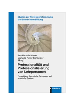 Abbildung von Hinzke / Keller-Schneider | Professionalität und Professionalisierung von Lehrpersonen | 1. Auflage | 2023 | beck-shop.de