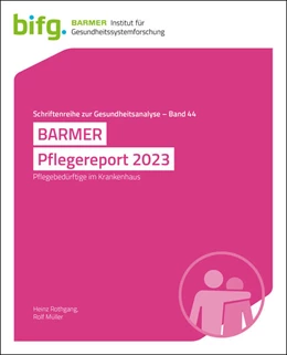 Abbildung von Rothgang / Müller | BARMER Pflegereport 2023 | 1. Auflage | 2023 | beck-shop.de