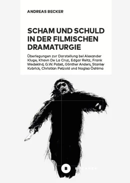 Abbildung von Becker | Scham und Schuld in der filmischen Dramaturgie | 1. Auflage | 2024 | beck-shop.de