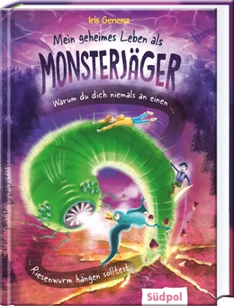 Abbildung von Genenz | Mein geheimes Leben als Monsterjäger - Warum du niemals an einem Riesenwurm hängen solltest | 1. Auflage | 2024 | beck-shop.de