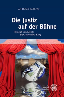 Abbildung von Kablitz | Die Justiz auf der Bühne | 1. Auflage | 2023 | 122 | beck-shop.de