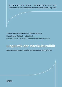 Abbildung von Künkel / Bonacchi | Linguistik der Interkulturalität | 1. Auflage | 2024 | beck-shop.de