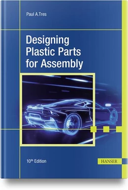 Abbildung von Tres | Designing Plastic Parts for Assembly | 10. Auflage | 2024 | beck-shop.de
