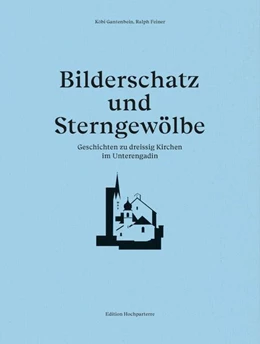 Abbildung von Gantenbein | Bilderschatz und Sterngewölbe | 1. Auflage | 2024 | beck-shop.de