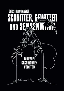 Abbildung von Aster | Schnitter, Gevatter und Sensenmann | 1. Auflage | 2024 | beck-shop.de