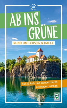 Abbildung von Lachmann | Ab ins Grüne rund um Leipzig & Halle | 4. Auflage | 2024 | beck-shop.de