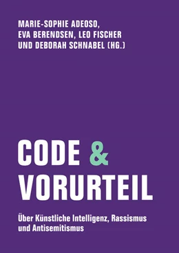 Abbildung von Adeoso / Berendsen | Code & Vorurteil | 1. Auflage | 2024 | beck-shop.de