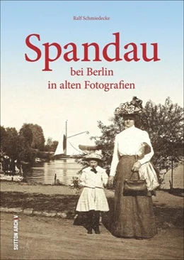 Abbildung von Schmiedecke | Spandau bei Berlin | 1. Auflage | 2025 | beck-shop.de