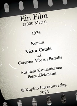 Abbildung von Català (Pseudonym) Albert i Paradís | Ein Film (3000 Meter) | 1. Auflage | 2024 | beck-shop.de