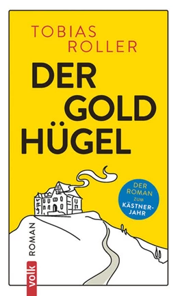 Abbildung von Roller | Der Goldhügel | 1. Auflage | 2024 | beck-shop.de