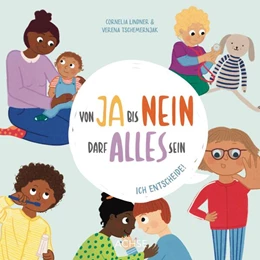 Abbildung von Lindner | Von Ja bis Nein darf alles sein. Ich entscheide! | 1. Auflage | 2024 | beck-shop.de