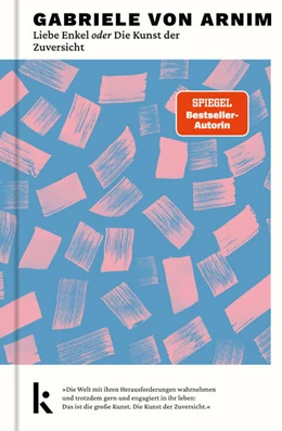Abbildung von Arnim | Liebe Enkel oder Die Kunst der Zuversicht | 1. Auflage | 2024 | beck-shop.de