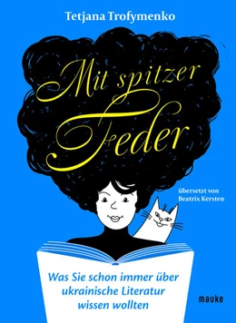 Abbildung von Trofymenko | Mit spitzer Feder | 1. Auflage | 2024 | beck-shop.de