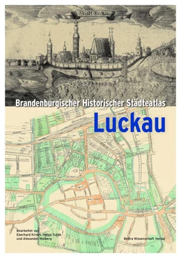 Abbildung von Glauert / Neitmann | Brandenburgischer Historischer Städteatlas Luckau | 1. Auflage | 2024 | beck-shop.de