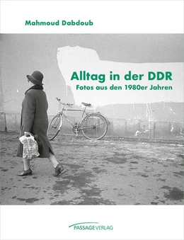 Abbildung von Dabdoub | Alltag in der DDR | 1. Auflage | 2024 | beck-shop.de